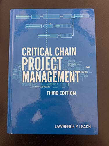 Critical Chain Project Management (Artech House Technology Management and Professional Development Library)