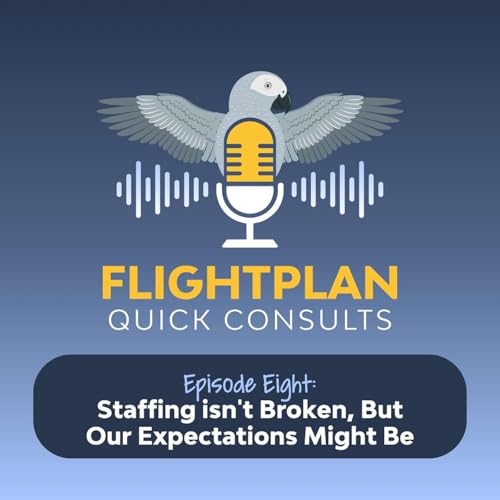 Staffing isn't Broken, But Our Expectations Might Be