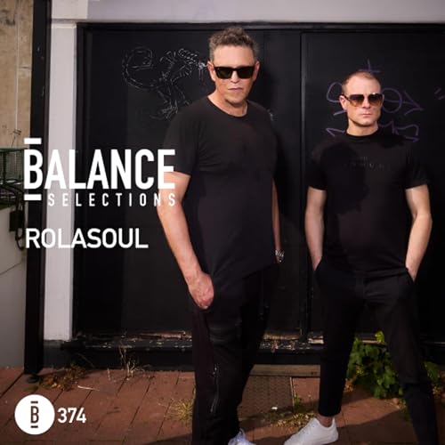 Balance Selections 374: Rolasoul