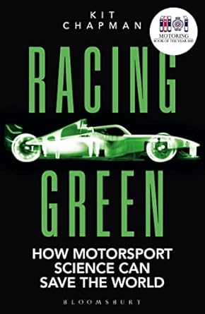 Racing Green: How Motorsport Science Can Save The World – THE