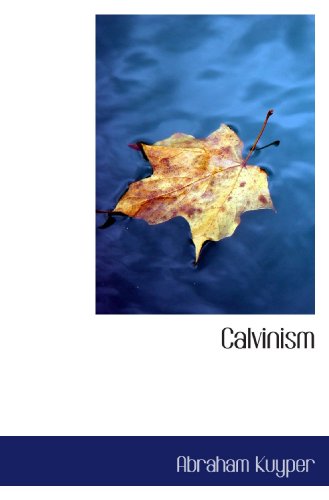 Calvinism 1115432567 Book Cover
