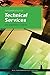 Fundamentals of Technical Services (Ala Fundamentals)
