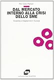 Dal mercato interno alla crisi dello SME. Diversità e integrazione in Europa