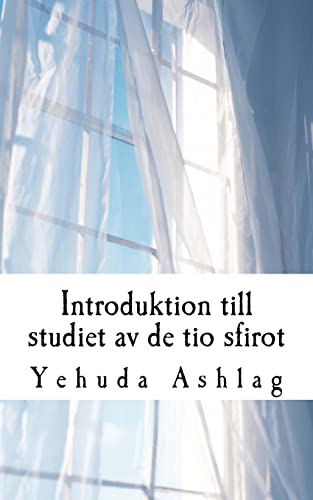 Introduktion till studiet av de Tio Sfirot (Swedish Edition)