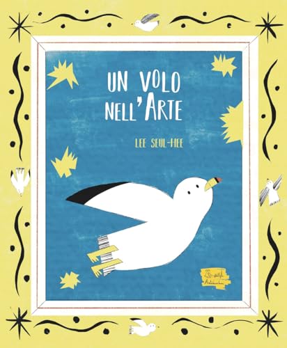 Un volo nell'arte. Ediz. illustrata