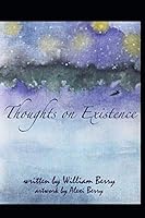 Thoughts On Existence 1973359537 Book Cover