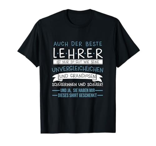 Bester Lehrer Pädagoge Schüler Schülerin Lehrerin Geschenk T-Shirt