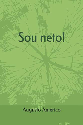 Sou neto!