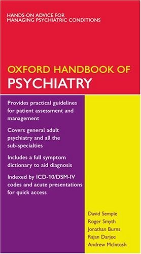 Oxford Handbook of Psychiatry (Oxford Handbooks Series): Written
