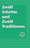 Zwölf Schritte und Zwölf Traditionen