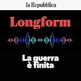  La guerra è finita: Longform