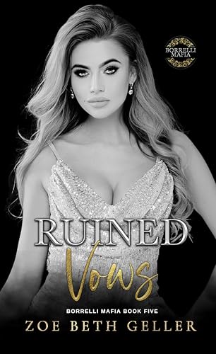 Ruined Vows (Borrelli Mafia Book 5)