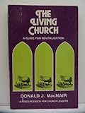 The living church: A guide for revitalization