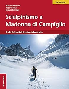 Vedi scheda su Amazon Scialpinismo a Madonna di Campiglio