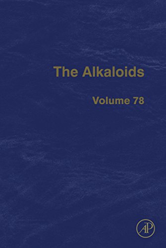 Télécharger The Alkaloids (ISSN Book 78) (English Edition) Gratuit