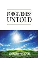 Forgiveness Untold 1498432697 Book Cover
