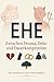 EHE – Zwischen Drama, Deko und Dauerkompromiss: Schonungslos ehrlich, herrlich sarkastisch – das ideale Geschenk für Paare, Eheleute, Mann & Frau in Partnerschaft