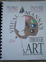 Visual Manna's Teaching English Through Art 0967738652 Book Cover