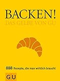 gu backen ohne zucker  Backen! Das Gelbe von GU (GU Grundkochbücher)