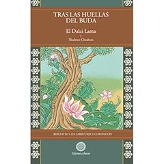 TRAS LAS HUELLAS DEL BUDA Audiolibro Por SU SANTIDAD EL DALAI LAMA, THUBTEN CHODRON arte de portada