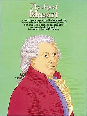 [(The Joy of Mozart)] [Author: Denes Agay] published on (June, 2000)
