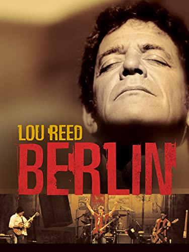Lou Reed's Berlin