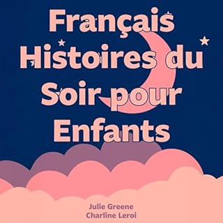 Page de couverture de Fran&ccedil;ais Histoires du Soir pour Enfants