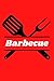 Produktbild Barbecue: BBQ Smoking, Grill Cookbook, Smoker Log Book, Meat Smoking, Recipe Journal, Grill Prep Notes, Meat and Wood Temperature, Barbecue Book, Pitmaster's Log Book.