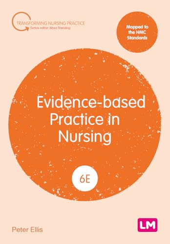 Evidence-based Practice in Nursing (Transforming Nursing Practice Series)