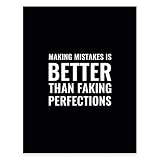 Andaz Press Motivational Wall Art, Making Mistakes is Better Than Faking Perfections, 8.5x11-inch Inspirational Success Quotes Office Home Gift Print, 1-Pack, UNFRAMED