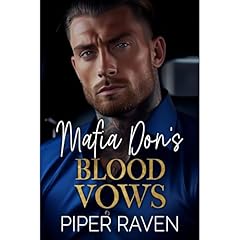 Mafia Don's Blood Vows Audiolibro Por Piper Raven arte de portada