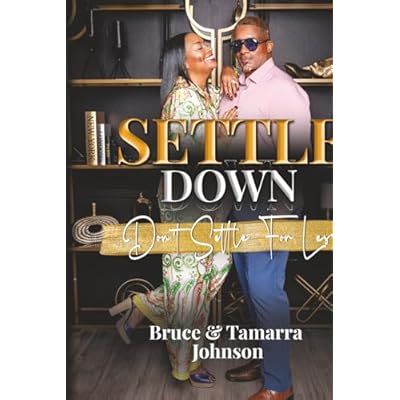 Settle Down: Don't Settle For Less