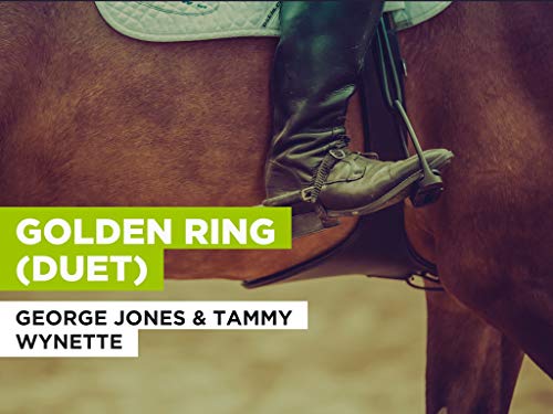  Golden Ring (Duet) nello stile di George Jones & Tammy Wynette