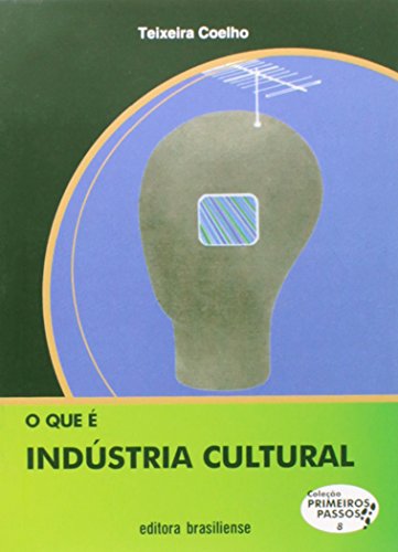 O que e Industria Cultural