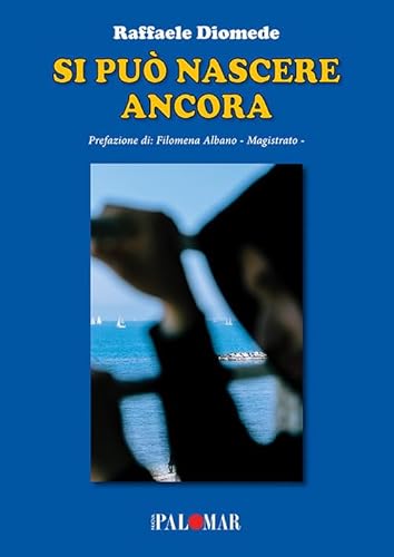 Si Può Nascere Ancora