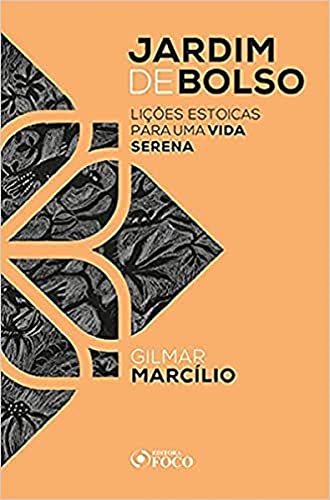 Jardim de bolso – Lições para uma vida serena: