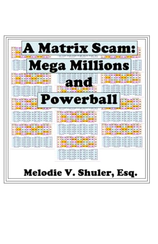 A Matrix Scam: Mega Millions and Powerball