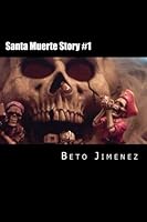 Santa Muerte Story #1: Nina Blanca 148496683X Book Cover