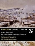 Little Books on Religion. The Four Temperaments