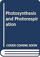 Photosynthesis and Photorespiration 0471359009 Book Cover