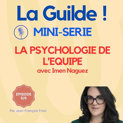 5/5 - La psychologie de l'&eacute;quipe : le QA face au syst&egrave;me