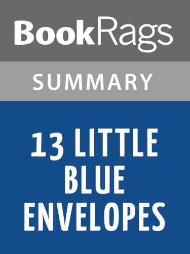 Summary & Study Guide 13 Little Blue Envelopes by Maureen Johnson
