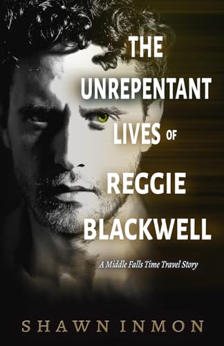 Cover of The Unrepentant Lives of Reggie Blackwell