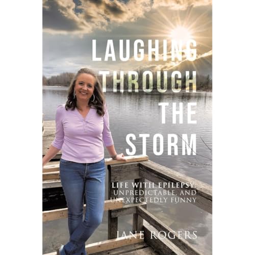 LAUGHING THROUGH THE STORM by Jane Rogers