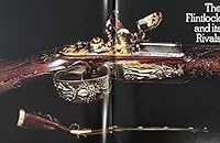 An Illustrated History of Guns and Small Arms - 135 Colour Illustrations 0907408788 Book Cover