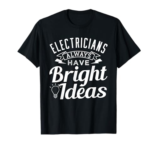 Divertido diseño de juego de palabras de electricista con bombilla Camiseta