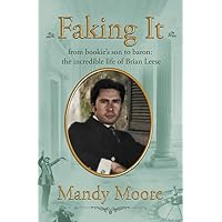 Faking It: from bookie&rsquo;s son to baron