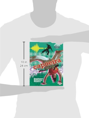 Capoeira: Fusing Dance and Martial Arts (On the Radar: Dance)