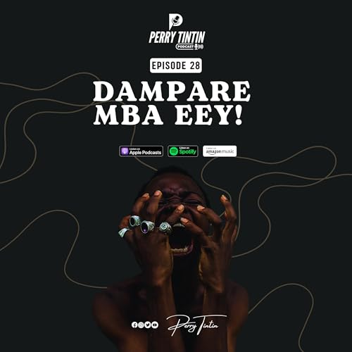 Page de couverture de Dampare Dey Come! - Episode 28