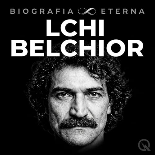 『Belchior Biografia Eterna &mdash; O Auge e o Legado』のカバーアート
